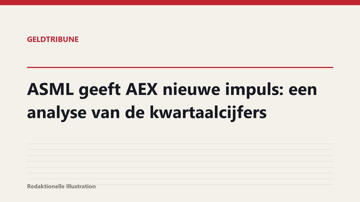 ASML geeft AEX nieuwe impuls: een analyse van de kwartaalcijfers