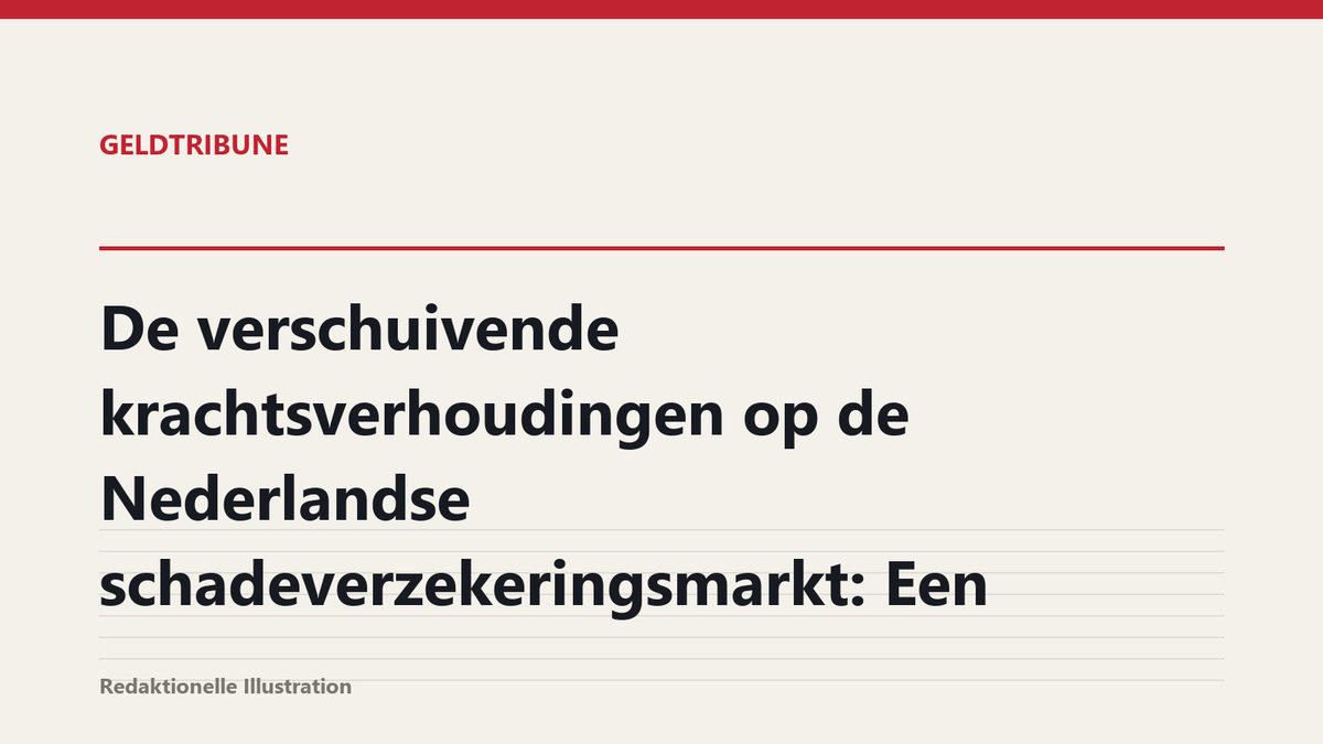De verschuivende krachtsverhoudingen op de Nederlandse schadeverzekeringsmarkt: Een analyse van 2025